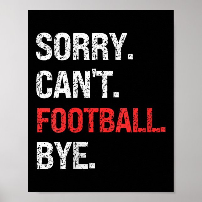 Poster Womens Sorry Can't Football Bye Retro Football Lov (Frente)