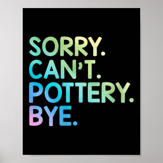 Poster Womens Sorry Can't Ttery Bye Funny Ttery Teacher M (Frente)