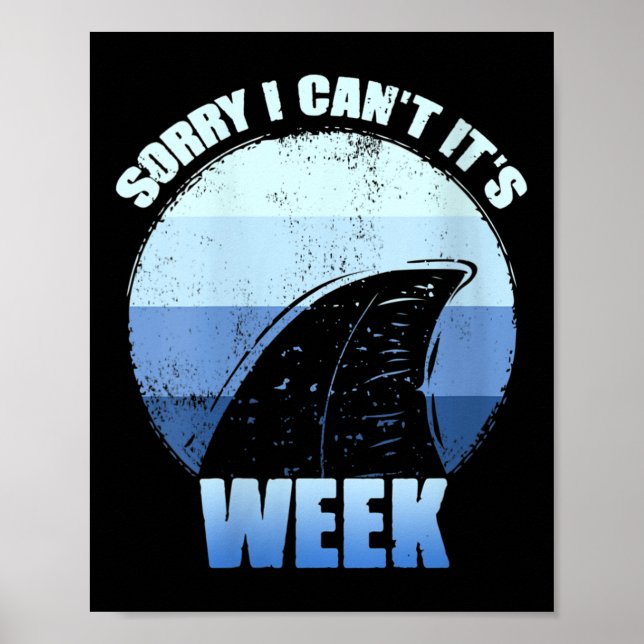 Poster Womens Sorry I Can't It's Week Funny Shark Gift V- (Frente)