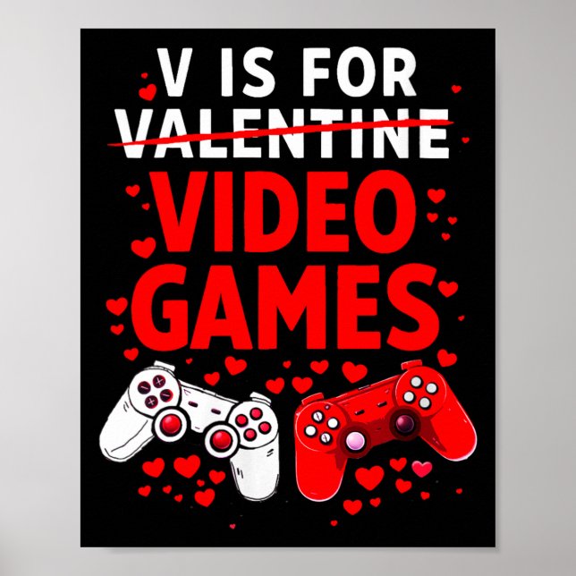 Poster Women's V Is For Video Games Funny Valentines Game (Frente)