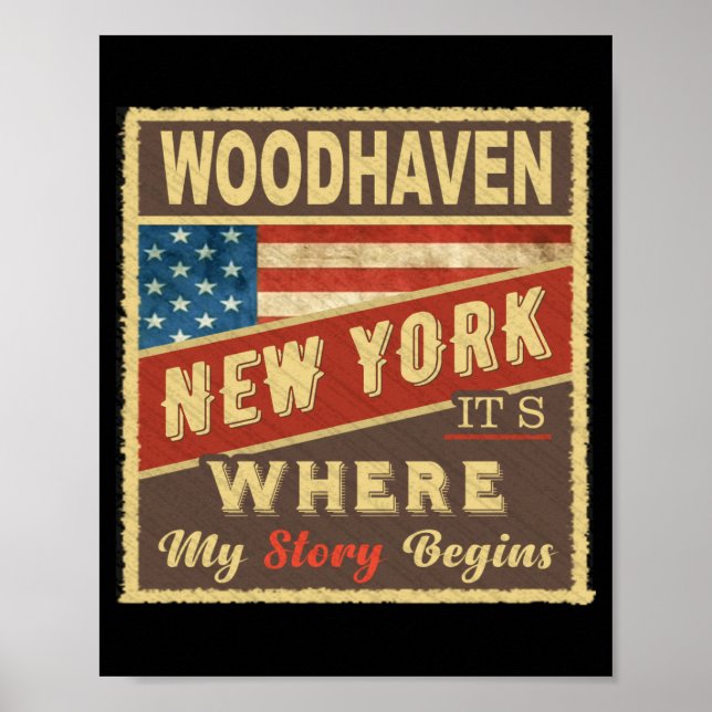 Poster Woodhaven Ny Its Where My Story Begins _1  (Frente)