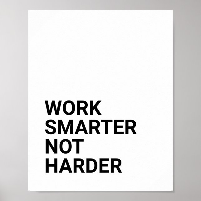 POSTER WORK SMARTER NOT HARDER (Frente)