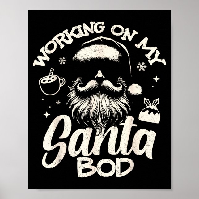 Poster Working On My Santa Bod - Christmas Future Dad  (Frente)