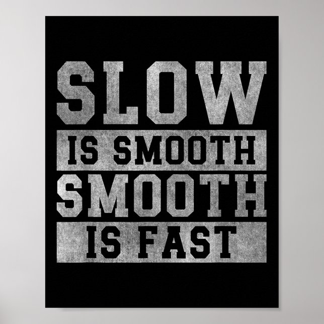 Poster Workout Slow Is Smooth, Sitive Quote Motivational  (Frente)