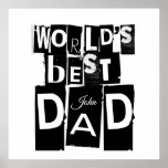Poster World's Best Dad Black and White Typography<br><div class="desc">World's Best Dad Black and White Typography Elegant Poster</div>