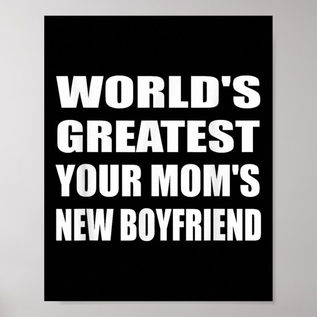 Poster World's Greatest Your Mom's New Boyfriend Humor Sa (Frente)
