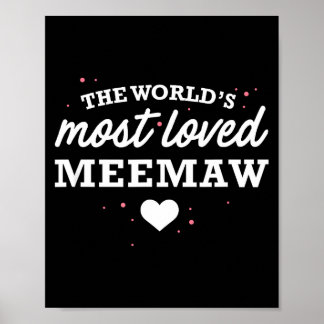 Poster Worlds Most Loved Meemaw Shirt, Cute Valentine_s D