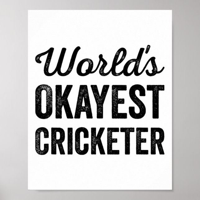 Poster Worlds Okayest Cricketer Funny Humor Cricket Playe (Frente)