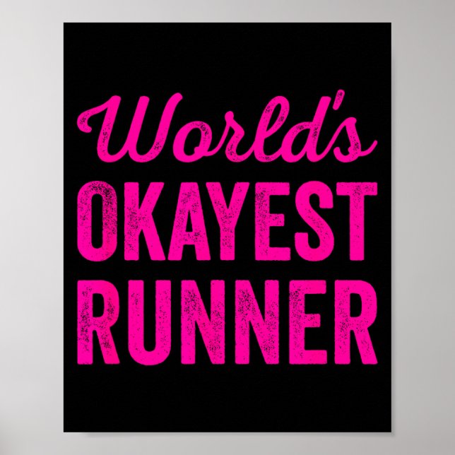 Poster Worlds Okayest Runner Funny Sarcastic Running Srts (Frente)
