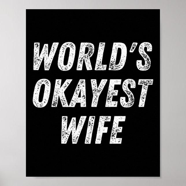 Poster World's Okayest Wife, Funny Wife Birthday, New Bri (Frente)