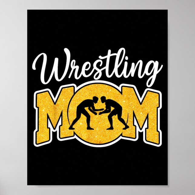 Poster Wrestling Mom Funny Wrestle Wrestler Parent Mother (Frente)