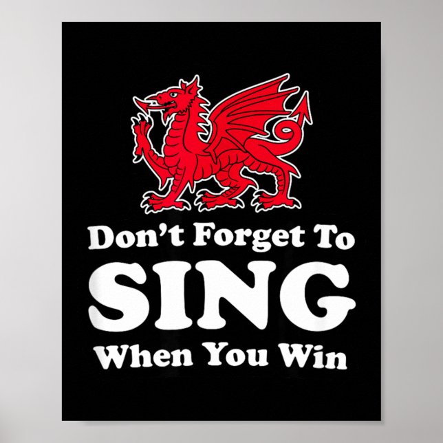 Poster Wrexham Don't Forget To Sing When You Win Red Drag (Frente)