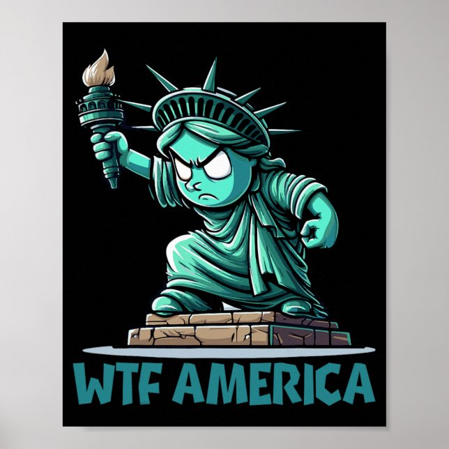 Poster Wtf América Anti-Trump Política E Democracia (Frente)