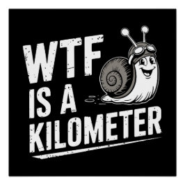 Pôster WTF é um Quilômetro