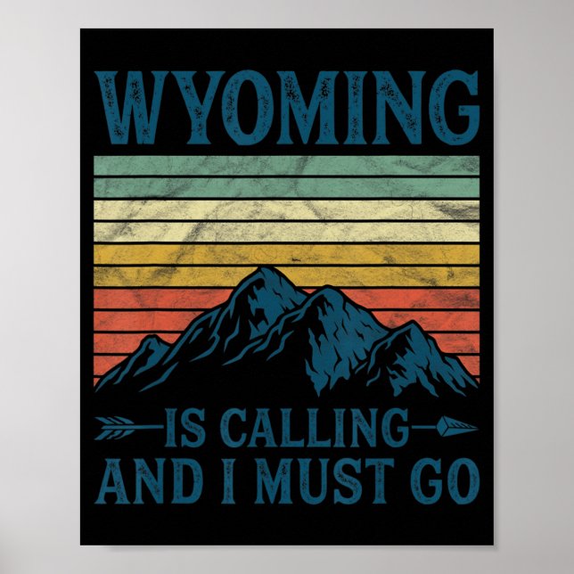 Poster Wyoming Está Ligando E Eu Tenho Que Ir (Frente)