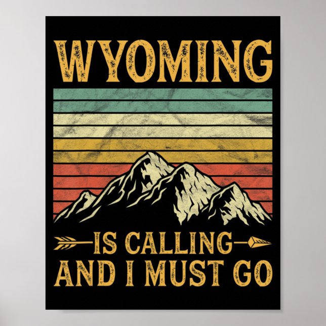 Poster Wyoming Está Ligando E Eu Tenho Que Ir 7 (Frente)