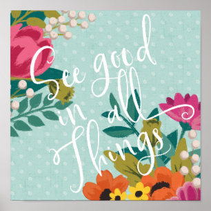 Poster XI Luxe romântico   vêem bom em todas as coisas