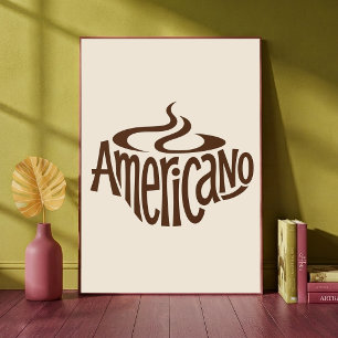 Poster Xícara De Café Americano Arte Tipográfica Café Fof