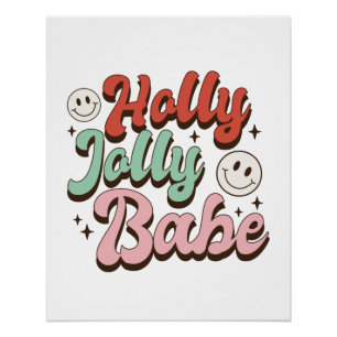 Pôster Xmas Gift Holly Jolly Babe