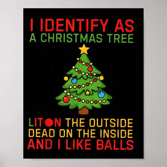 Poster Xmas I Identify As A Christmas Tree Lit On The Out (Frente)