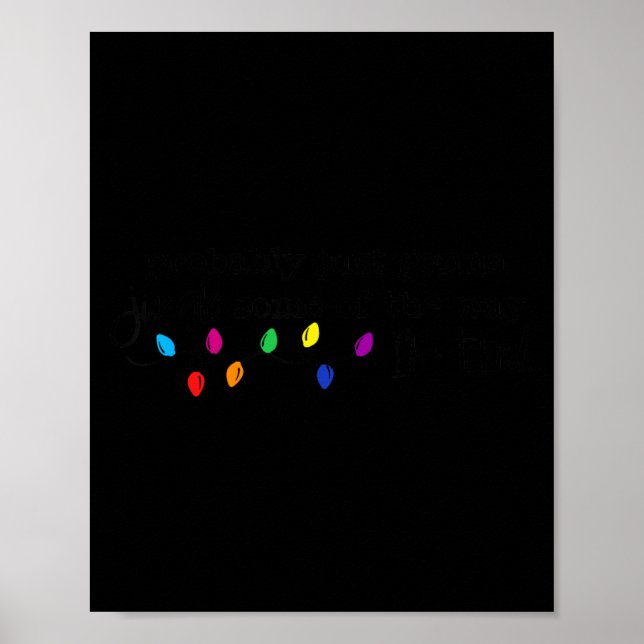 Poster Xmas Probably Just Gonna Jingle Some Of The Way I' (Frente)