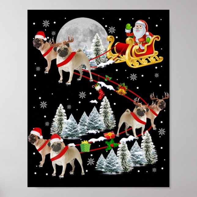 Poster Xmas Pug Sledge Christmas Sledge Santa Dog T Shirt (Frente)
