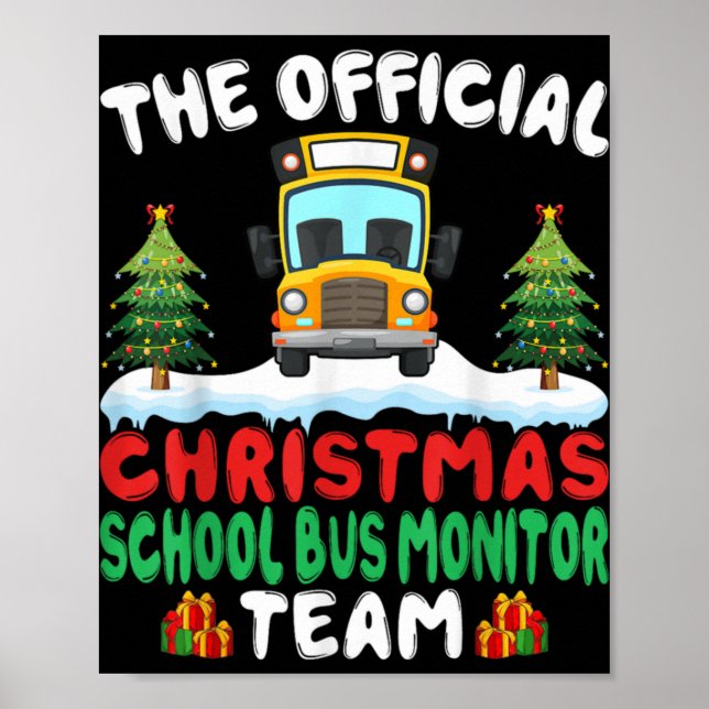 Poster Xmas School Bus Monitor Team School Bus Monitor T  (Frente)