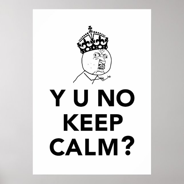 Poster Y U Sem Cara - Y U No Keep Calm (Frente)