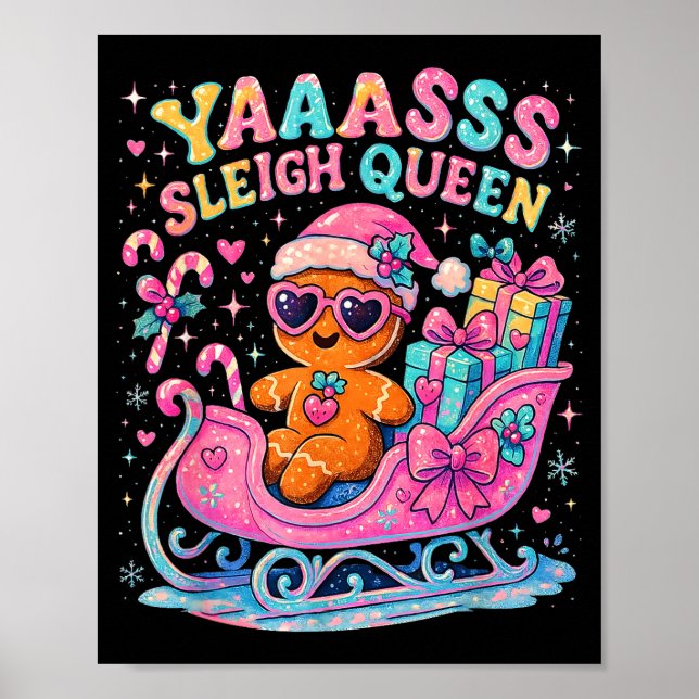 Poster Yaas Sleigh Queen Cute Gingerbread Christmas Tee  (Frente)