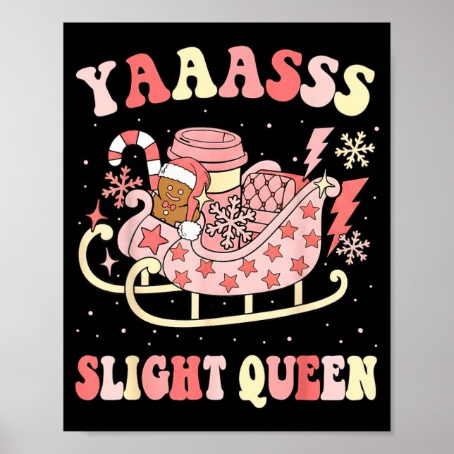 Poster Yaas Sleigh Queen Sleigh Girl Matching Christmas P (Frente)