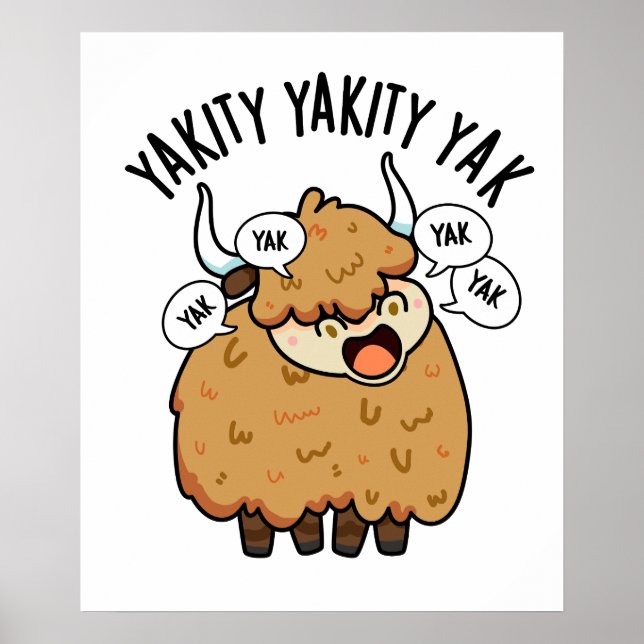 Poster Yakity Yakity Yak Funny Animal Pun (Frente)