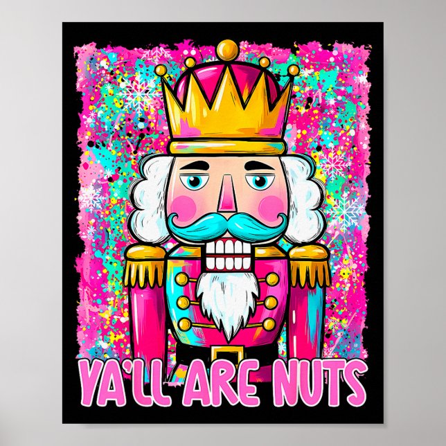 Poster Y'all Are Nuts Nutcracker Merry Christmas Funny Xm (Frente)