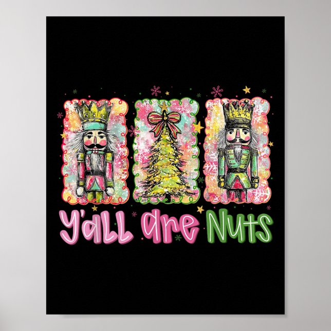 Poster Y'all Are Nuts Nutcracker Merry Christmas Funny Xm (Frente)