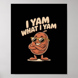 Poster Yam O Que Eu Sou Uma Citação Clássica
