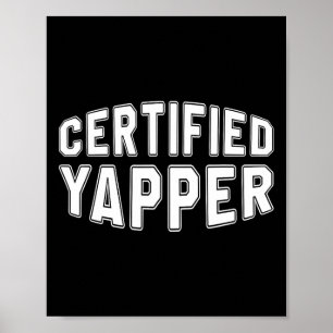 Poster Yapper Funny Professional Yapper Certificado