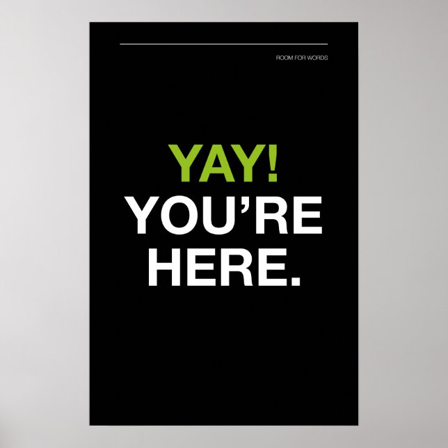 Poster YAY! YOU’RE HERE – Entryway Wall Art (Frente)