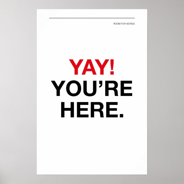 Poster YAY! YOU’RE HERE – Entryway Wall Art (Frente)