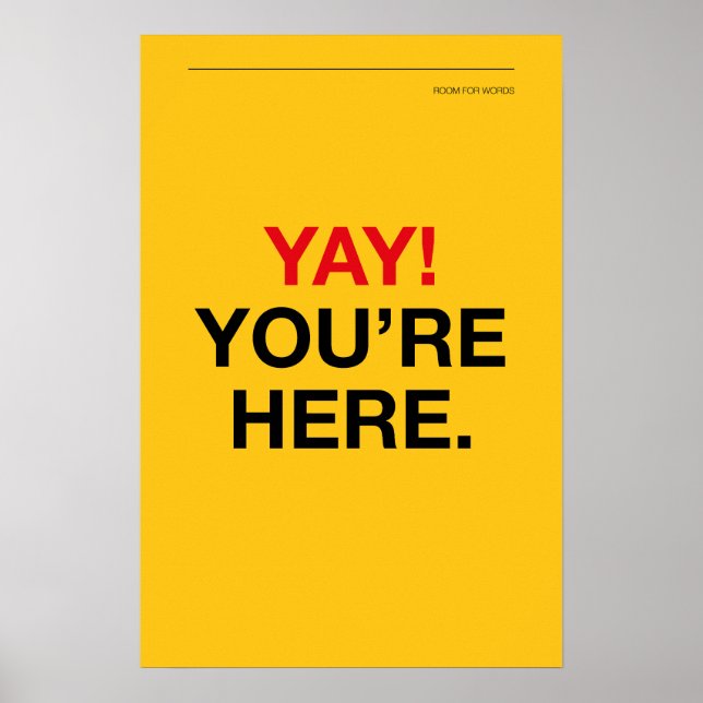 Poster YAY! YOU’RE HERE – Entryway Wall Art (Frente)