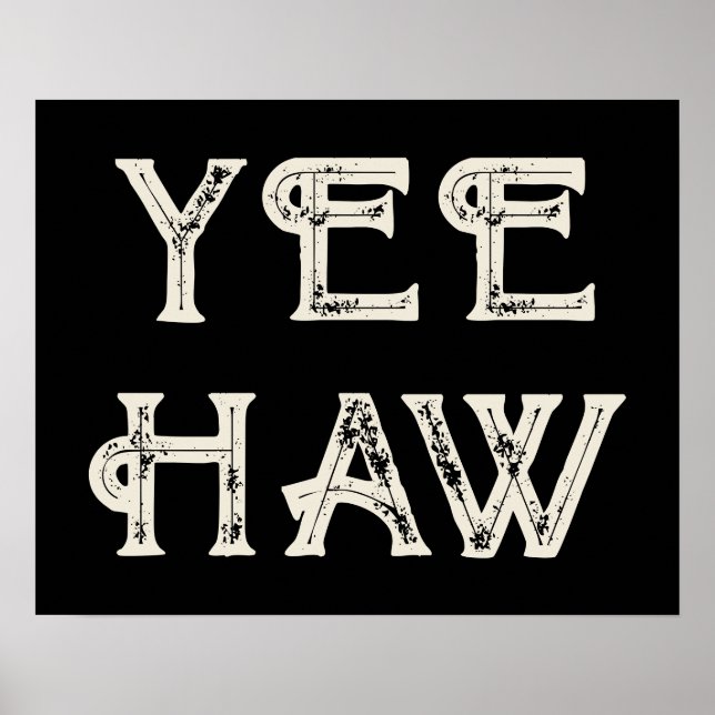 Poster Yeehaw Typografia Western Wall Ranch Cabin Home (Frente)