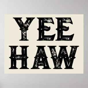 Poster Yeehaw Typografia Western Wall Ranch Cabin Home