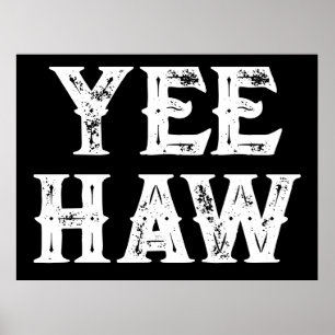 Poster Yeehaw Typografia Western Wall Ranch Cabin Home