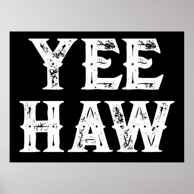 Poster Yeehaw Typografia Western Wall Ranch Cabin Home (Frente)