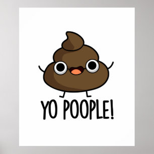 Poster Yo Pun Engraçado Poop