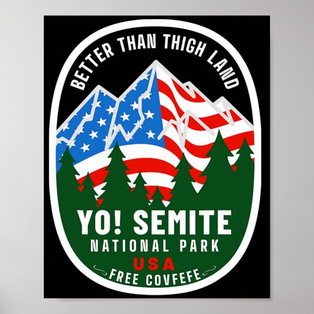 Poster Yo Semite National Park Funny American Flag Thigh  (Frente)