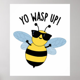 Poster Yo Wasp Acaba Com Um Inseto Engraçado