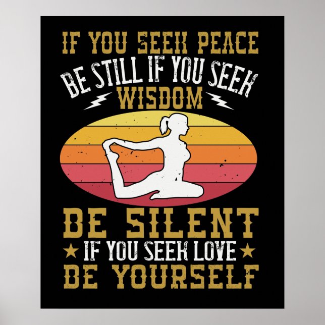 Poster Yoga - If You Seek Peace Be Still (Frente)