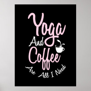Poster Yoga Lover Yoga E Café São Tudo O Que Preciso