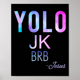 Poster Yolo Jk Brb Jesus Funny Páscoa Day Total Solar Ecl