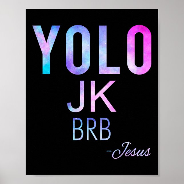 Poster Yolo Jk Brb Jesus Funny Páscoa Day Total Solar Ecl (Frente)