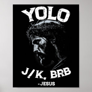 Poster Yolo Lol Jk Brb Jesus Men Mulheres Páscoa Religios